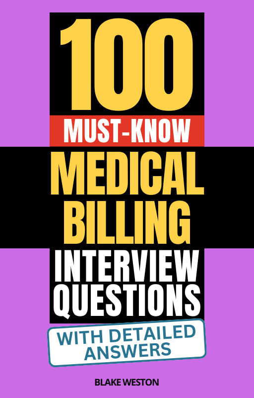 100 Must-Know Medical Billing Interview Questions (With Detailed Answers)