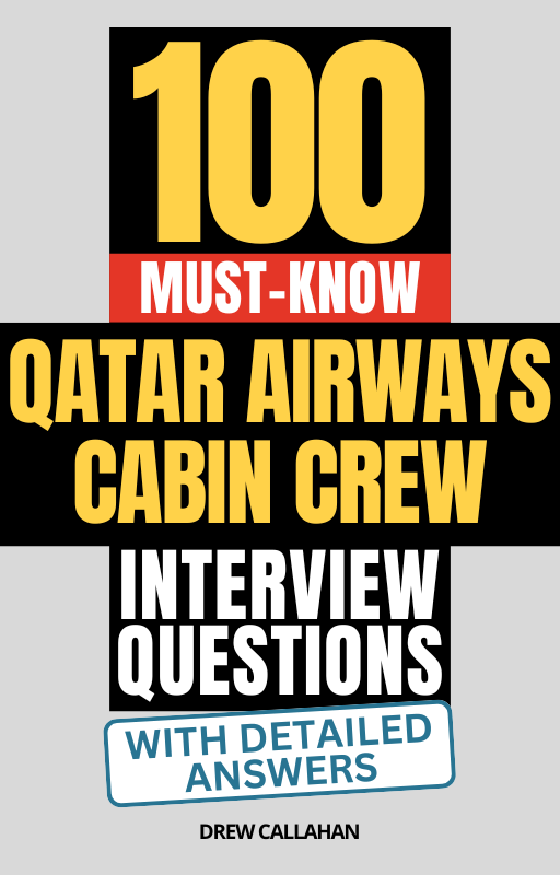 100 Must-Know Qatar Airways Cabin Crew Interview Questions (With Detailed Answers)