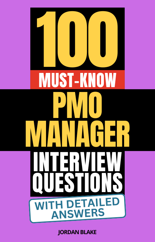 100 Must-Know PMO Manager Interview Questions (With Detailed Answers)