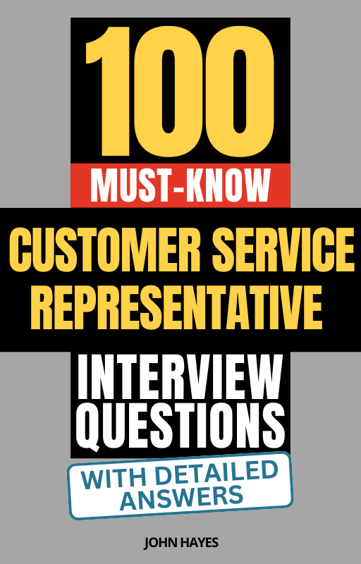 100 Must-Know Customer Service Representative Interview Questions (With Detailed Answers)