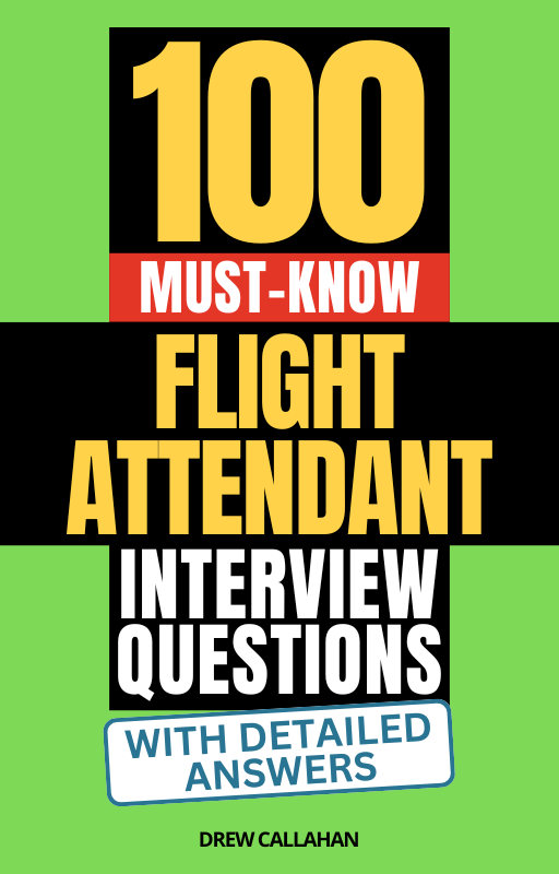 100 Must-Know Flight Attendant Interview Questions (With Detailed Answers)
