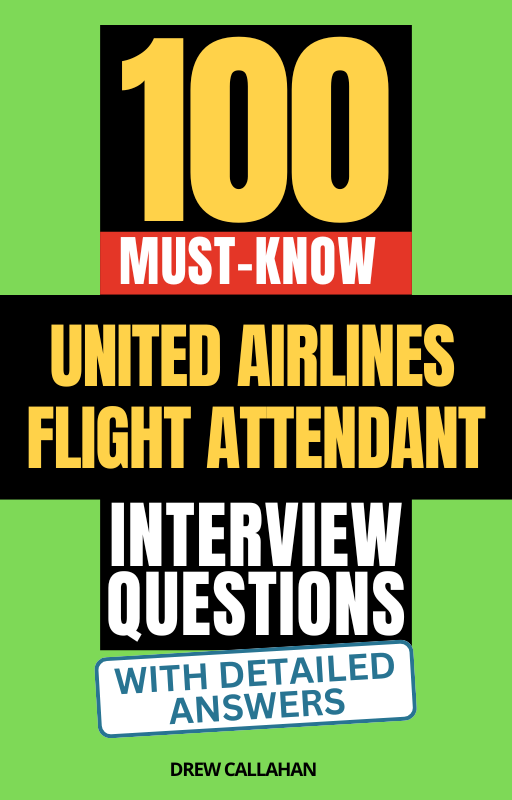 100 Must-Know United Airlines Flight Attendant Interview Questions (With Detailed Answers)